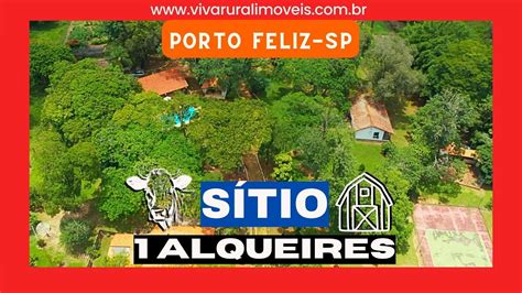 Sítio de 1 Alqueire Preço de Oportunidade em Porto Feliz SP YouTube