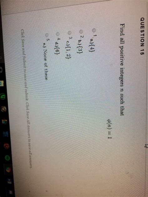 Solved Find All Positive Integers N Such That Phi N 1 Chegg