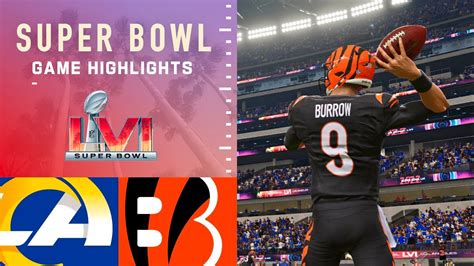 Rams Vs Bengals Super Bowl Lvi Madden 22 Simulation Highlights Youtube