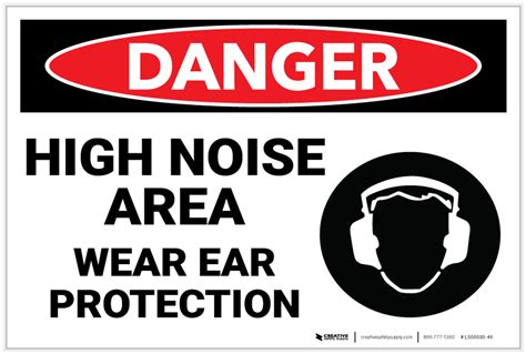 Danger Ppe Noise Area Ear Protection Label Creative Safety Supply