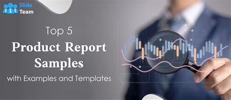 Top 5 Product Report Templates With Examples And Samples