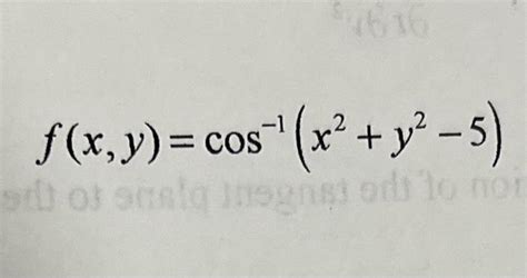 Solved F X Y Cos−1 X2 Y2−5