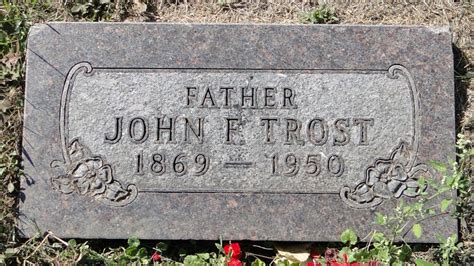 Johannes F John Trost 1869 1950 Mémorial Find a Grave