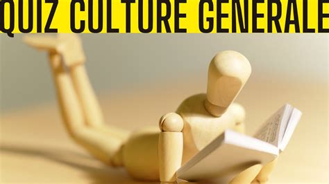 32 QUIZ culture générale difficile Testez vos connaissances YouTube