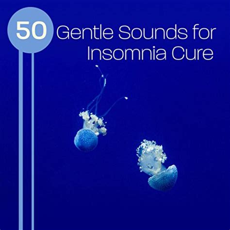 50 Gentle Sounds For Insomnia Cure Music For Bedtime Healing Rain