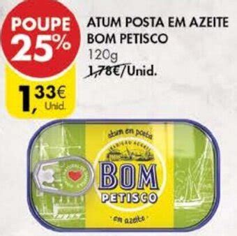 Promoção Atum Posta em Azeite Bom Petisco 120g em Pingo Doce