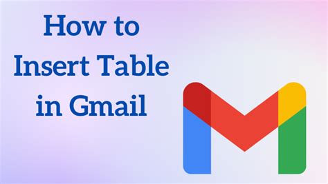 How To Insert Table In Gmail Working Guide Techowns