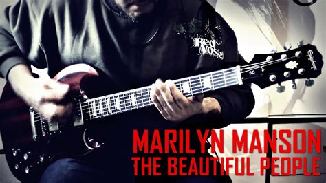 Marilyn Manson The Beautiful People Guitar Cover Youtube