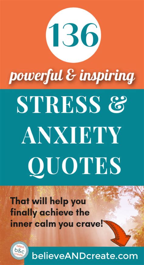 136 Quotes on Stress & Anxiety That’ll Blow Your Mind (And Set You Free!) • Believe and Create