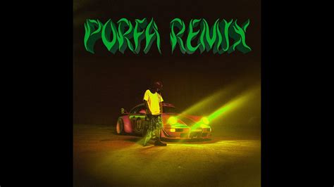 Porfa Remix Edit Extended Version Feid Ft Justin Quiles J Balvin