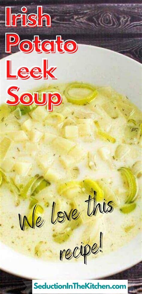 Irish Potato Leek Soup Easy Soup For St Patricks Day