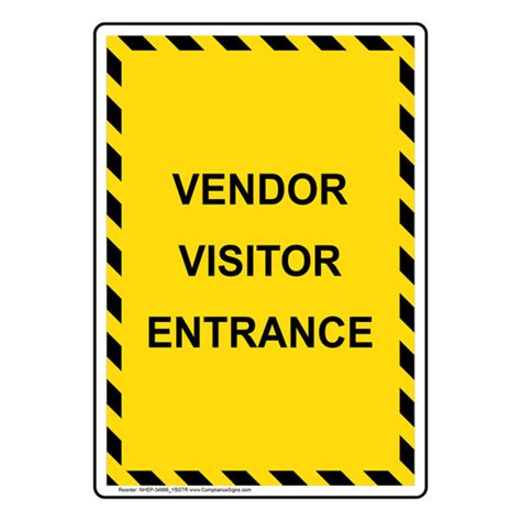 Vertical Sign Visitors Vendor Visitor Entrance