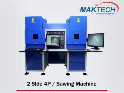 2side 4 Process Diamond Laser / Sawing Machine at Best Price in Surat | Mac-tech