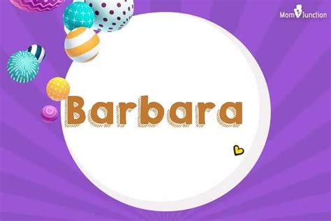 Barbara Name Meaning, Origin, History, And Popularity