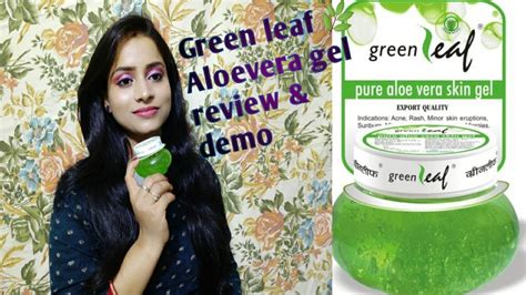 Green Leaf Aloe Vera Gel Green Leaf Pure Skin Aloe Vera Gel Review