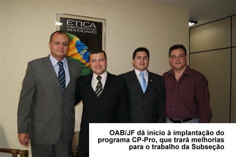 Not Cias Oab Jf D In Cio Implanta O Do Programa Cp Pro Que Trar