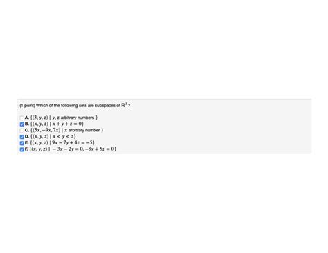 Solved 1 Point Which Of The Following Sets Are Subspaces Chegg