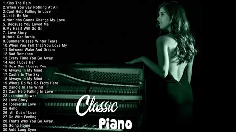 The Most Beautiful And Relaxing Piano Pieces Top 20 Romantic Piano Love