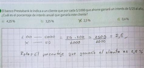 El Banco Prestabank Le Indica A Un Cliente Que Por Cada 1000 Soles Que