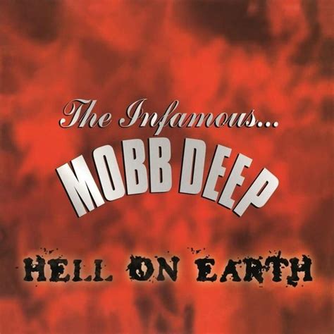 Mobb Deep - Hell On Earth Lyrics and Tracklist | Genius