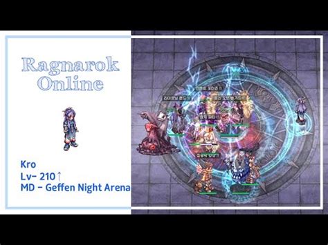 Ragnarok Online Kro MD Geffen Night Arena YouTube