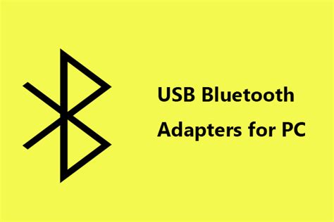 4 Best USB Bluetooth Adapters for PC! Details Are Here! - MiniTool