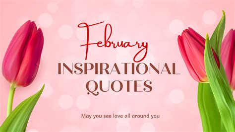 25+ February Inspirational Quotes to Motivate and Celebrate the Month - Gift Ideass