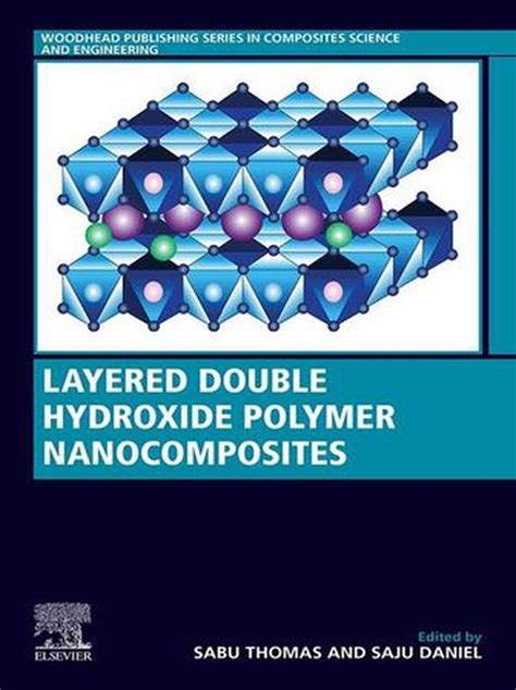 Woodhead Publishing Series In Composites Science And Engineering Layered Double