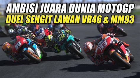 AMBISI JUARA DUNIA DUEL SENGIT MELAWAN ROSSI DAN MARQUEZ RACE