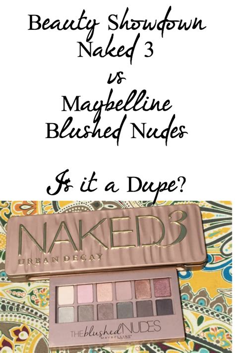 Maybelline Blushed Nudes Vs Urban Decay Naked Crazy Beautiful Makeup Lifestyle