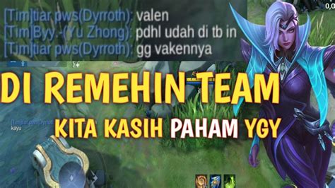 EARLY DI REMEHKAN TEAM SENDIRI LATE GAME KITA GENDONG YouTube