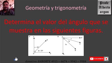 Determina El Valor Del Ngulo Que Se Muestra En Las Siguientes Figuras