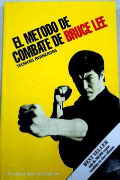 Libro M Todo De Combate De Bruce Lee El T Cnicas Avanzadas De Lee