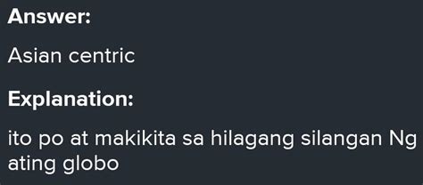 Ang Asia Ay Nasa Silangan Hating Globo Brainlyph