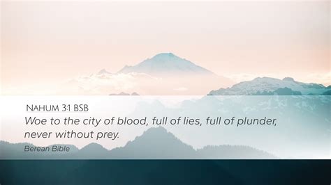 Nahum 3 1 BSB Desktop Wallpaper Woe To The City Of Blood Full Of