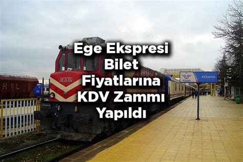 Ege Ekspresi Bilet Fiyatları 2023 Kamp Yerleri