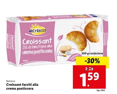 Nastrecce Croissant Farciti Alla Crema Pasticcera G Offerta Di Lidl