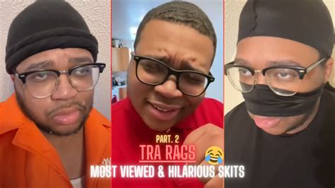 Hour Of Tra Rags Most Viewed And Hilarious Skits Pt Compilation