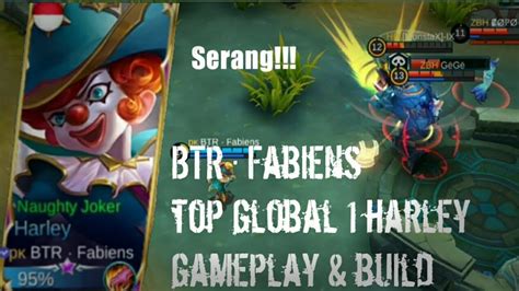 COMEBACK MENYAKITKAN BTR Fabiens Top 1 Global Harley Gameplay