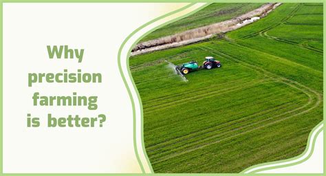 Why Is Precision Farming Better