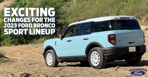 2023 Ford Bronco Sport: New Colors, Packages, and More