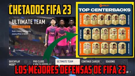 Los Mejores Defensas De Fifa 23 Filtrados Los Más Chetados Youtube