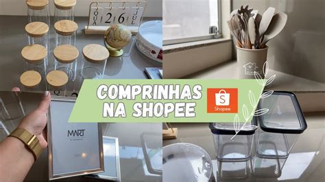 Comprinhas Para Casa Comprinhas Para O Lar Na Shopee Compras Para A