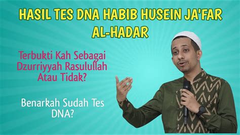 HASIL TES DNA HABIB JA FAR AL HADAR BAGAIMANA HASILNYA BETULKAH