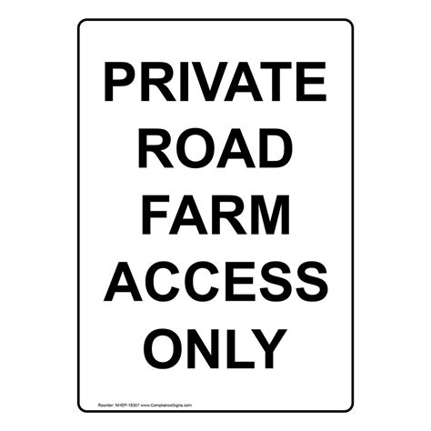 Vertical Sign Farm Safety Private Road Farm Access Only