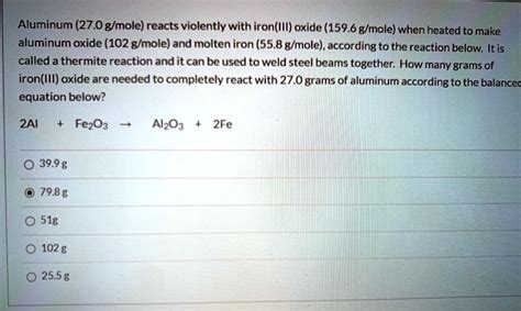 SOLVED Aluminum 27 0 G Mole Reacts Violently With Iron III Oxide