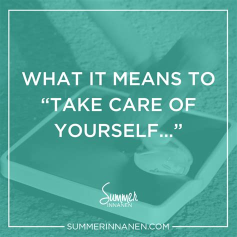 What it Means to “Take Care of Yourself"