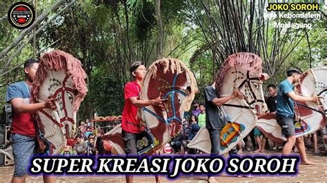 Super Kreasi Tari Kembangan Jaranan Joko Soroh Live Kebondalem