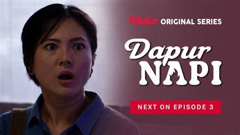 Gratis Dapur Napi Dapur Napi Vidio Original Series Next On