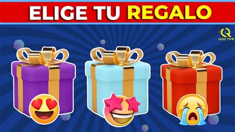 Elige Tu Regalo Choose Your Gift Elige Un Regalo Que Tan